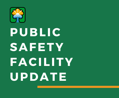 Public Safety Facility Newsflash